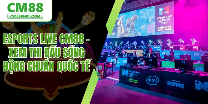 Esports live CM88